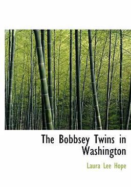 The Bobbsey Twins in Washington