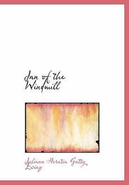 Jan of the Windmill Jan of the Windmill