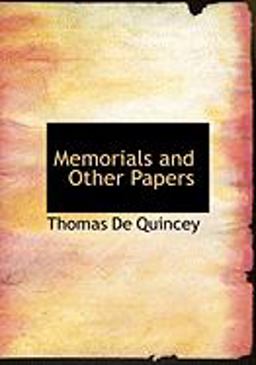 Memorials and Other Papers