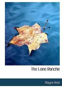 The Lone Ranche