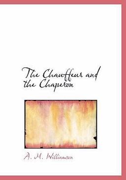 The Chauffeur and the Chaperon The Chauffeur and the Chaperon