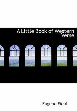 A Little Book of Western Verse
