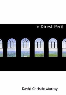In Direst Peril In Direst Peril