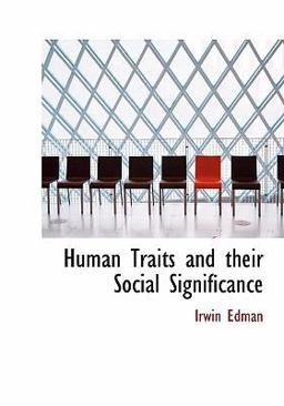Human Traits and Their Social Significance