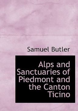 Alps and Sanctuaries of Piedmont and the Canton Ticino
