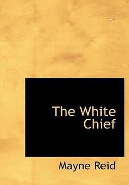 The White Chief