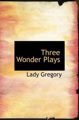 Three Wonder Plays