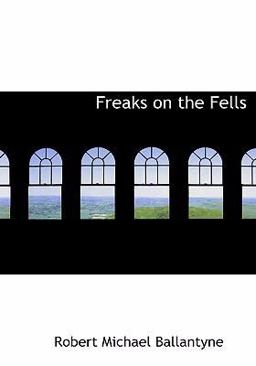 Freaks on the Fells