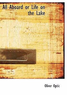 All Aboard or Life on the Lake