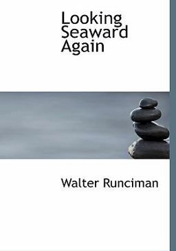 Looking Seaward Again