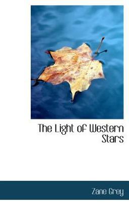 The Light of Western Stars