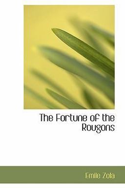 The Fortune of the Rougons