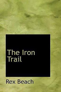 The Iron Trail The Iron Trail