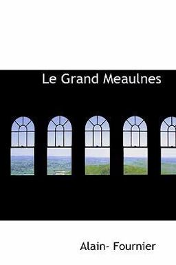 Le Grand Meaulnes