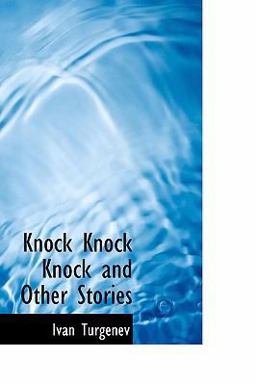 Knock Knock Knock and Other Stories