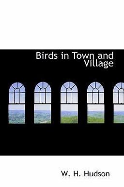 Birds in Town and Village