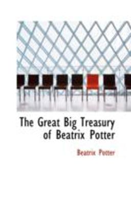 The Great Big Treasury of Beatrix Potter