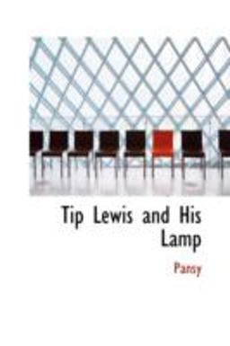 Tip Lewis and His Lamp