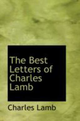 The Best Letters of Charles Lamb