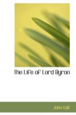 The Life of Lord Byron
