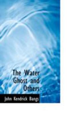 The Water Ghost and Others