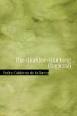 The Wonder-Working Magician