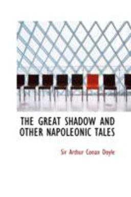 The Great Shadow and Other Napoleonic Tales