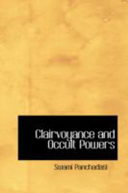 Clairvoyance and Occult Powers