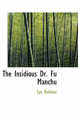 The Insidious Dr Fu Manchu