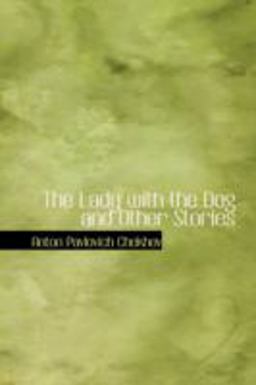 The Lady with the Dog and Other Stories