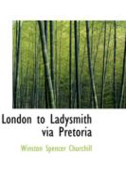 London to Ladysmith Via Pretoria