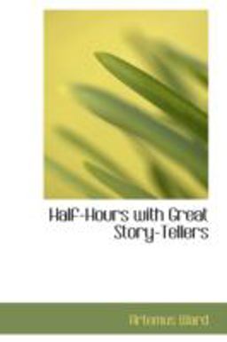 Half-Hours with Great Story-Tellers