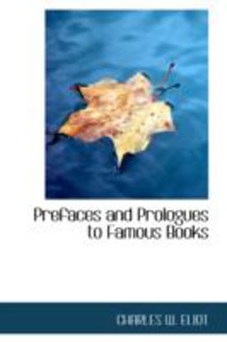 Prefaces and Prologues to Famous Books