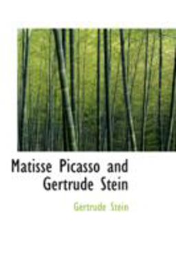 Matisse Picasso and Gertrude Stein