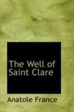 The Well of Saint Clare The Well of Saint Clare