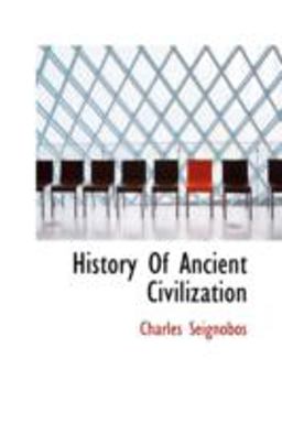 History of Ancient Civilization History of Ancient Civilization