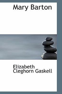 Mary Barton and Other Tales