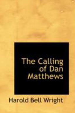 The Calling of Dan Matthews