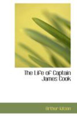 The Life of Captain James Cook