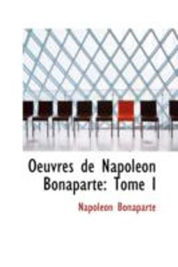 Oeuvres de Napoleon Bonaparte