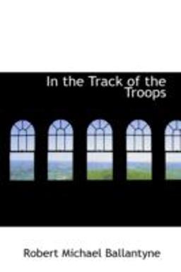 In the Track of the Troops