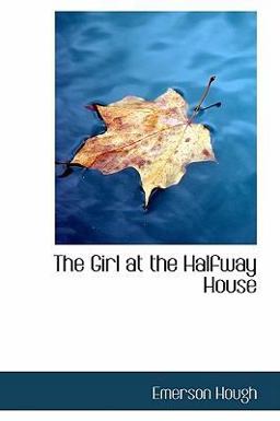 The Girl at the Halfway House