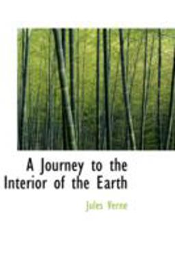 A Journey to the Interior of the Earth