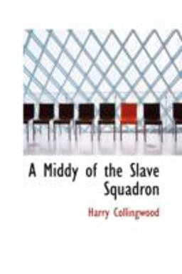 A Middy of the Slave Squadron