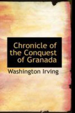 Chronicle of the Conquest of Granad