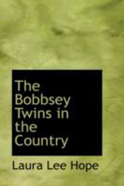 The Bobbsey Twins in the Country