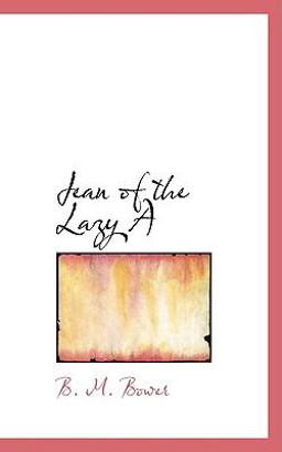 Jean of the Lazy A