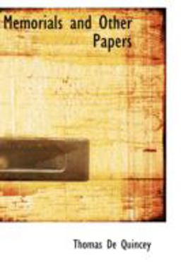 Memorials and Other Papers