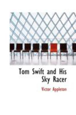 Tom Swift and His Sky Racer