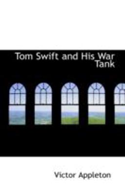 Tom Swift and His War Tank